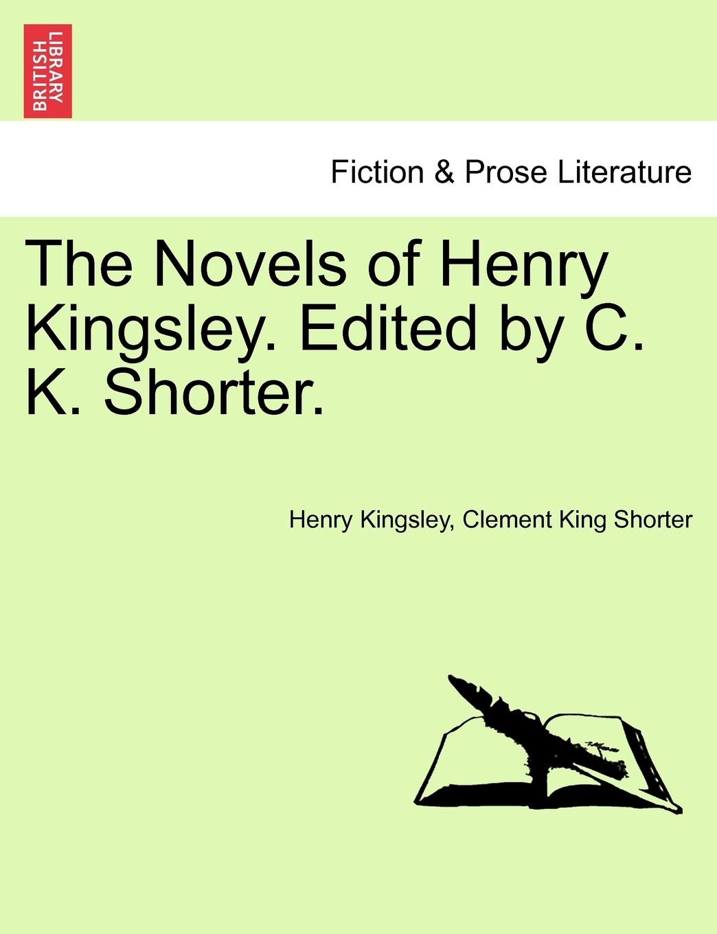 The Novels of Henry Kingsley. Edited by C. K. Shorter. Contemporary literature