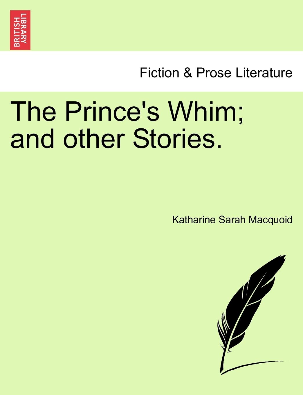 The Prince's Whim; And Other Stories. Contemporary literature