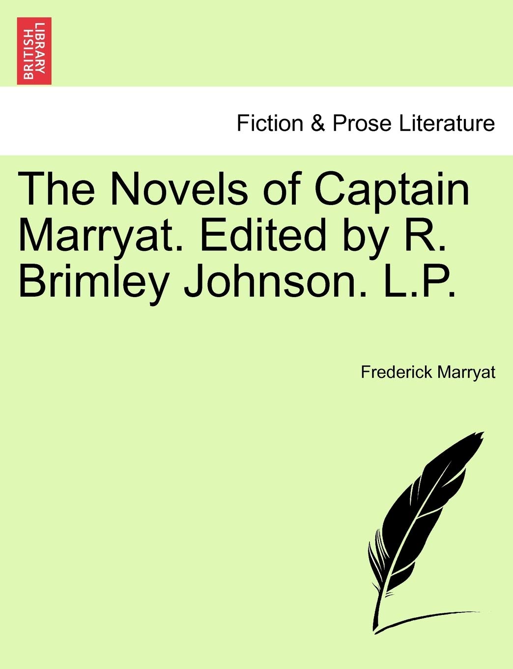 The Novels of Captain Marryat. Edited by R. Brimley Johnson. L.P. Contemporary literature