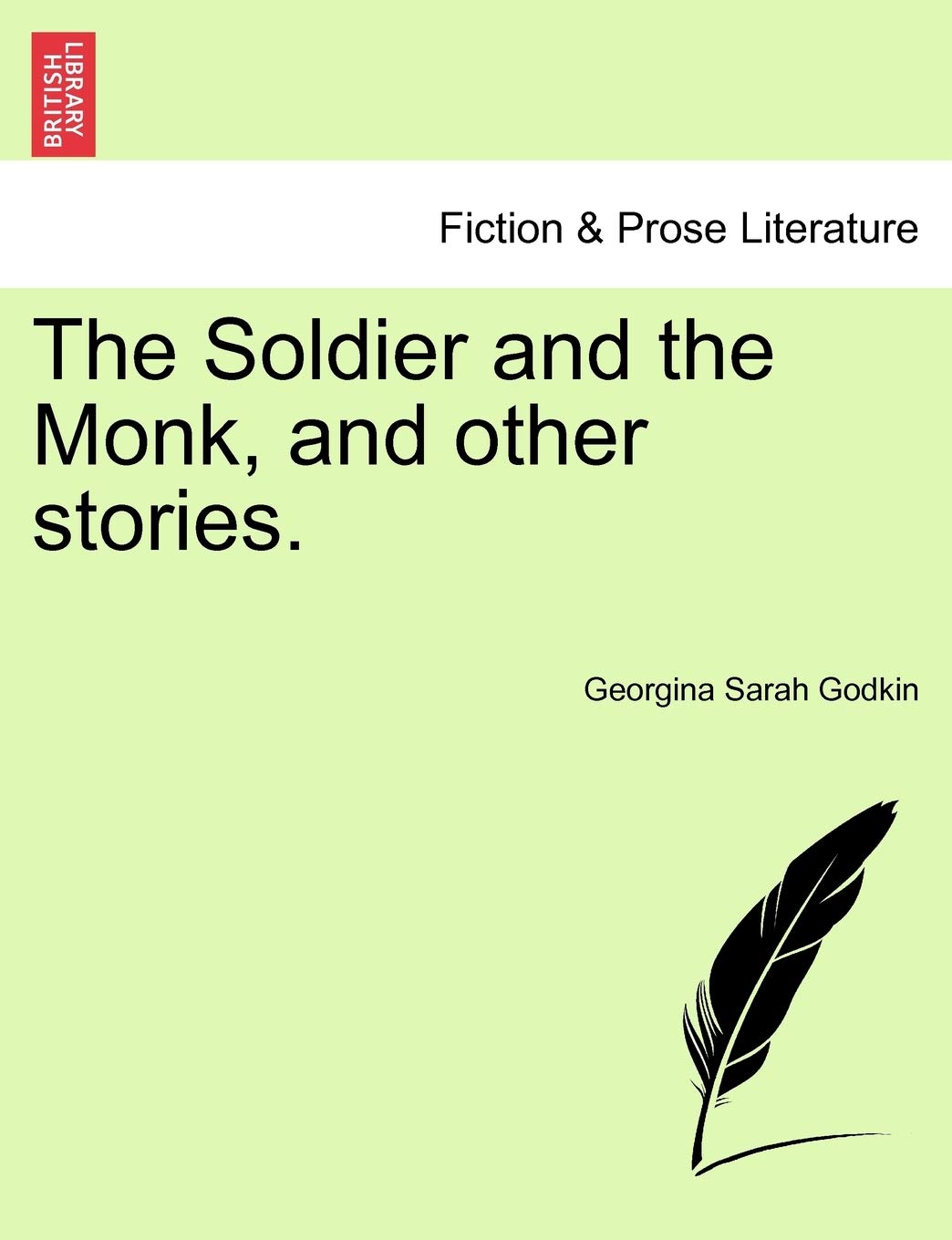 The Soldier and the Monk, and Other Stories. Contemporary literature