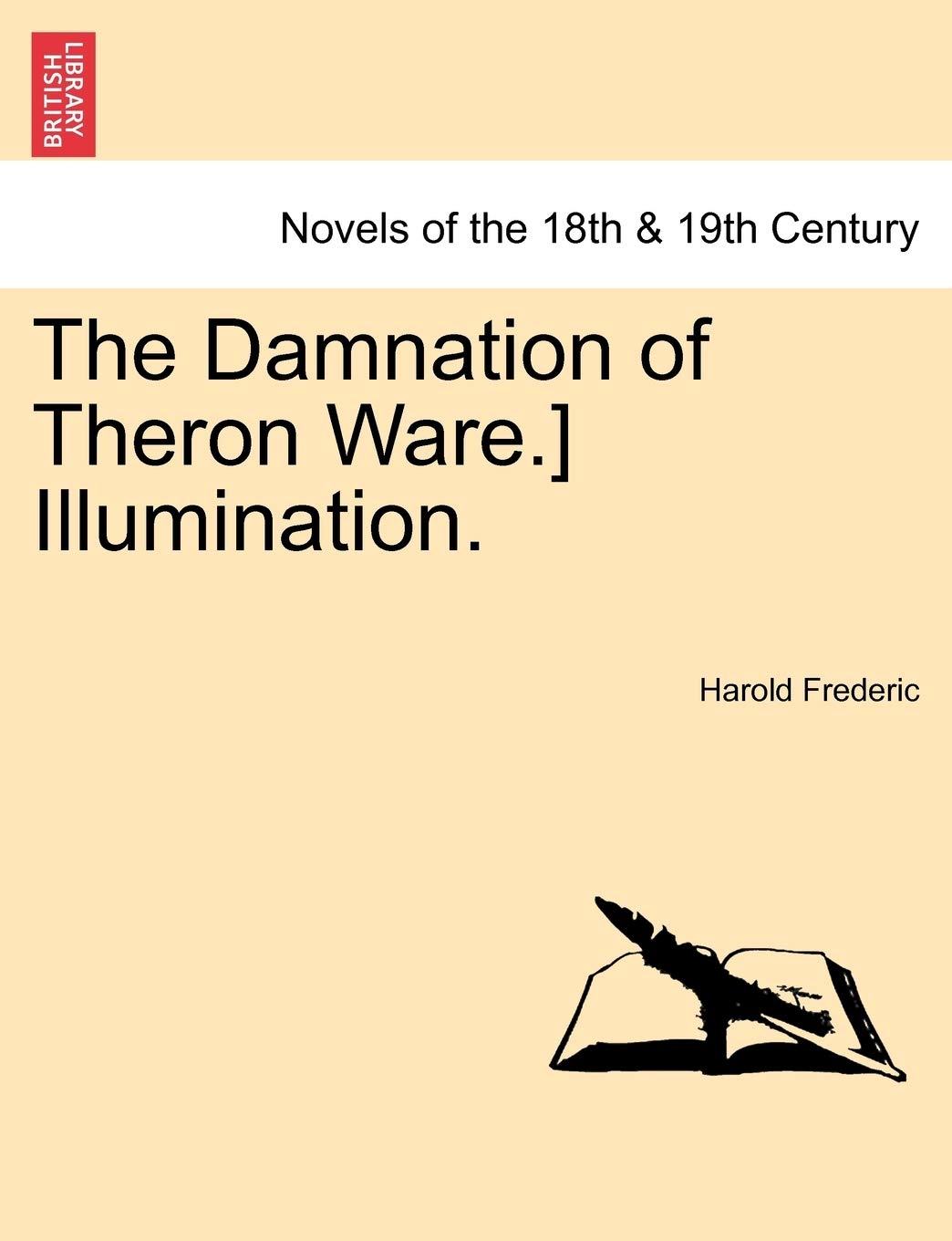 The Damnation of Theron Ware.] Illumination. Classics