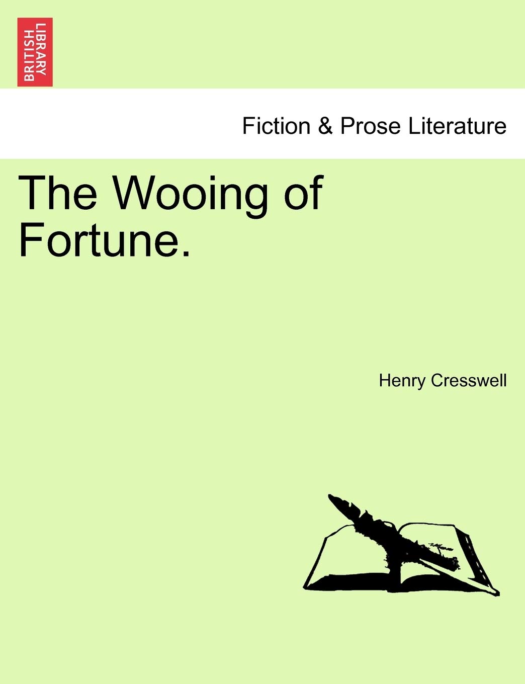 The Wooing of Fortune. Contemporary literature