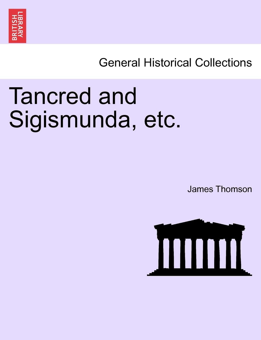 Tancred and Sigismunda, Etc. Politics & History
