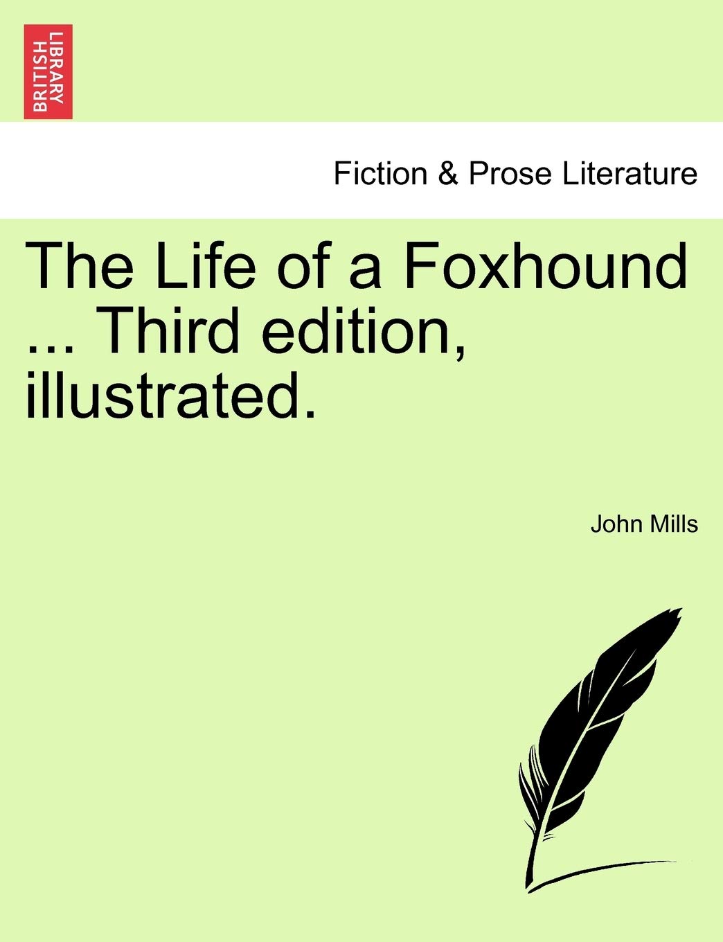 The Life of a Foxhound ... Third Edition, Illustrated. Contemporary literature
