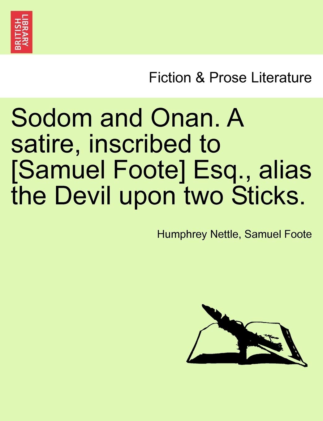 Sodom and Onan. a Satire, Inscribed to Esq., Alias the Devil Upon Two Sticks. Contemporary literature