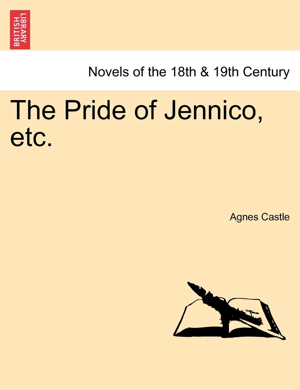The Pride of Jennico, Etc. Classics
