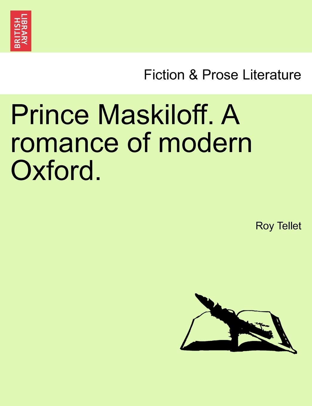 Prince Maskiloff. a Romance of Modern Oxford. Contemporary literature