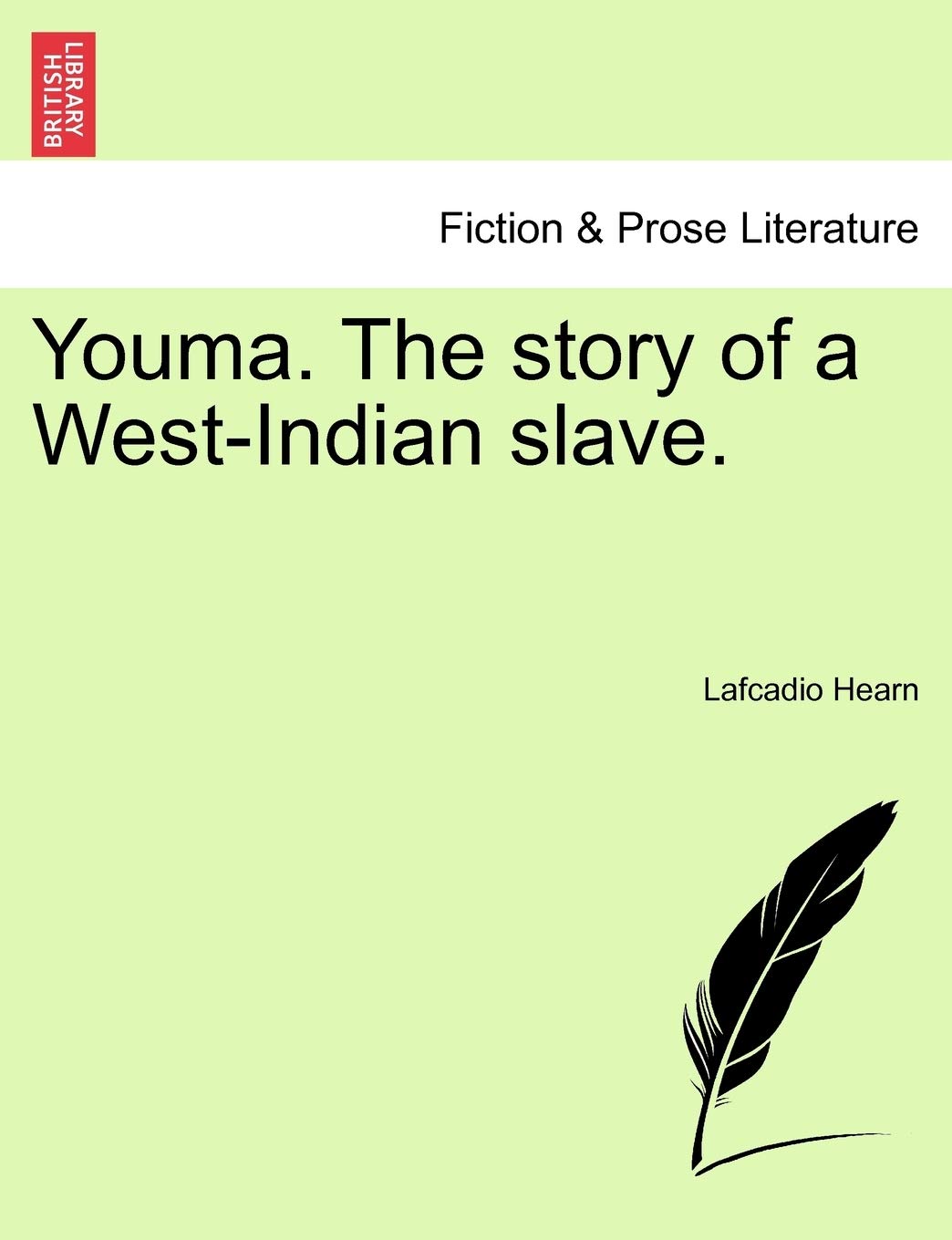 Youma. the Story of a West-Indian Slave. Contemporary literature