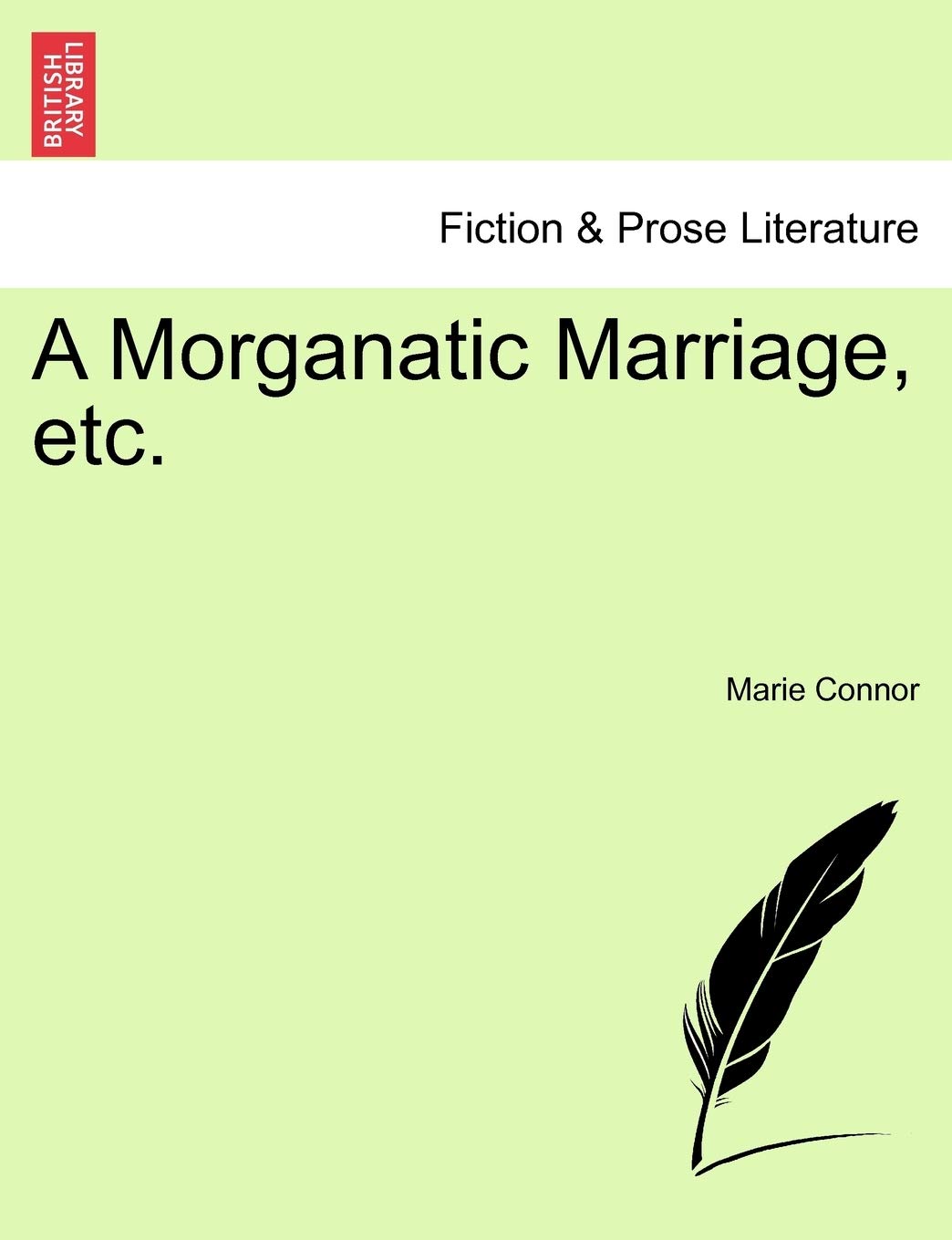 A Morganatic Marriage, Etc.Vol.I Contemporary literature