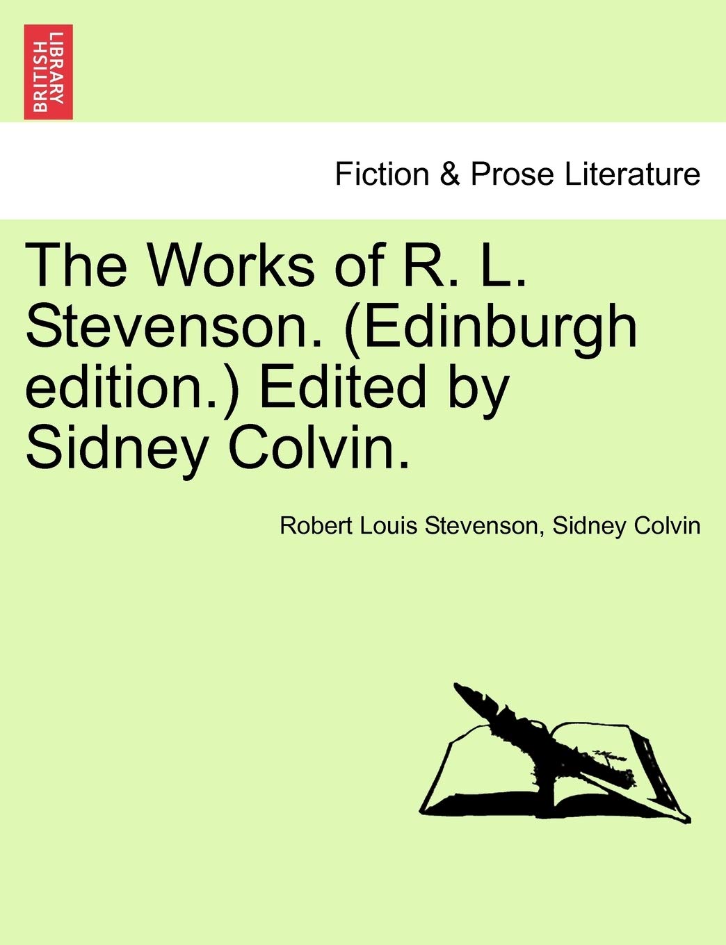 The Works of R. L. Stevenson. (Edinburgh Edition.) Edited by Sidney Colvin. Contemporary literature