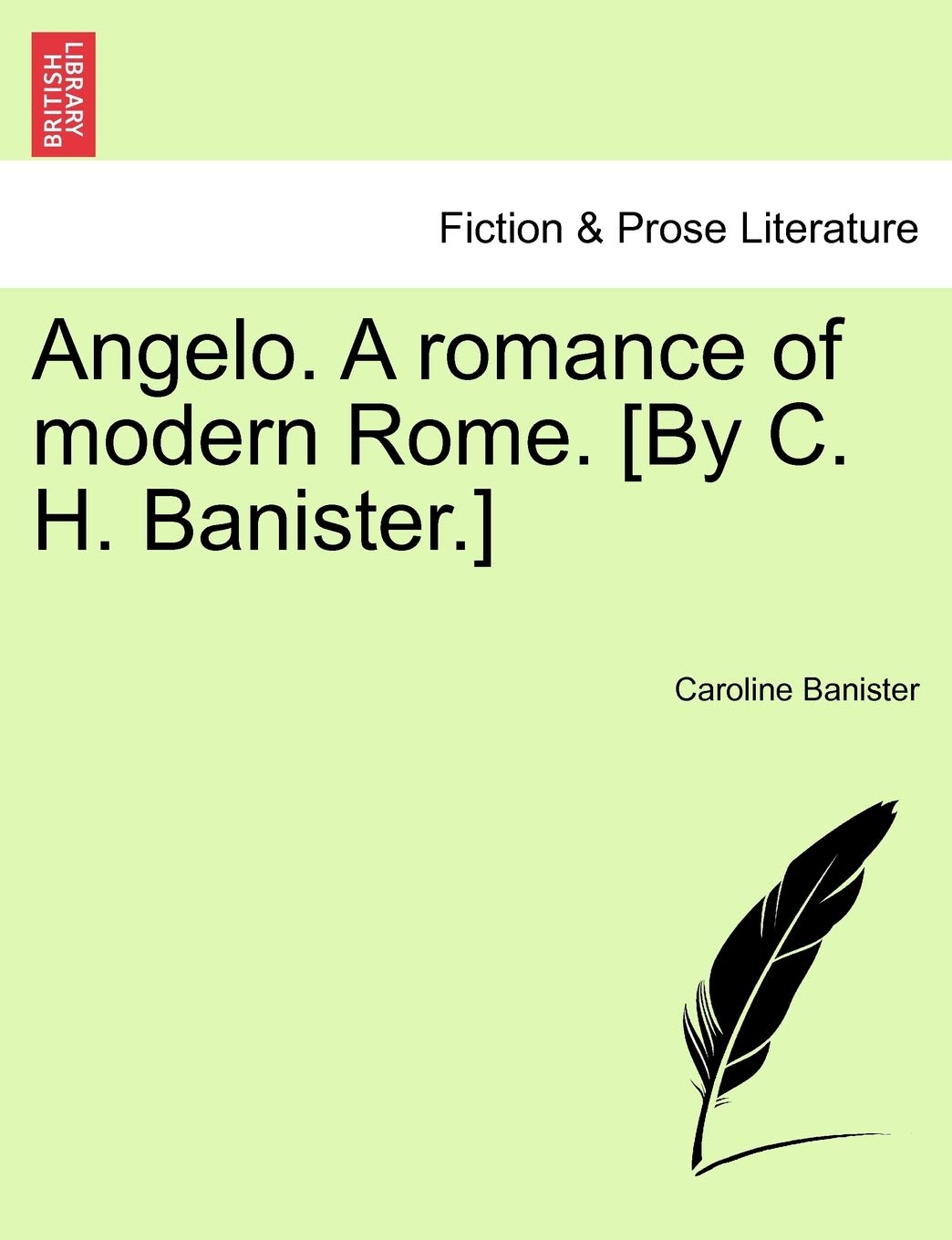 Angelo. A romance of modern Rome. Contemporary literature