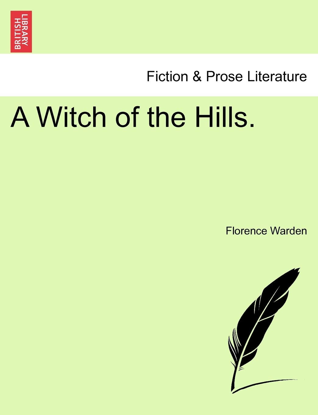 A Witch of the Hills. Vol. I Contemporary literature