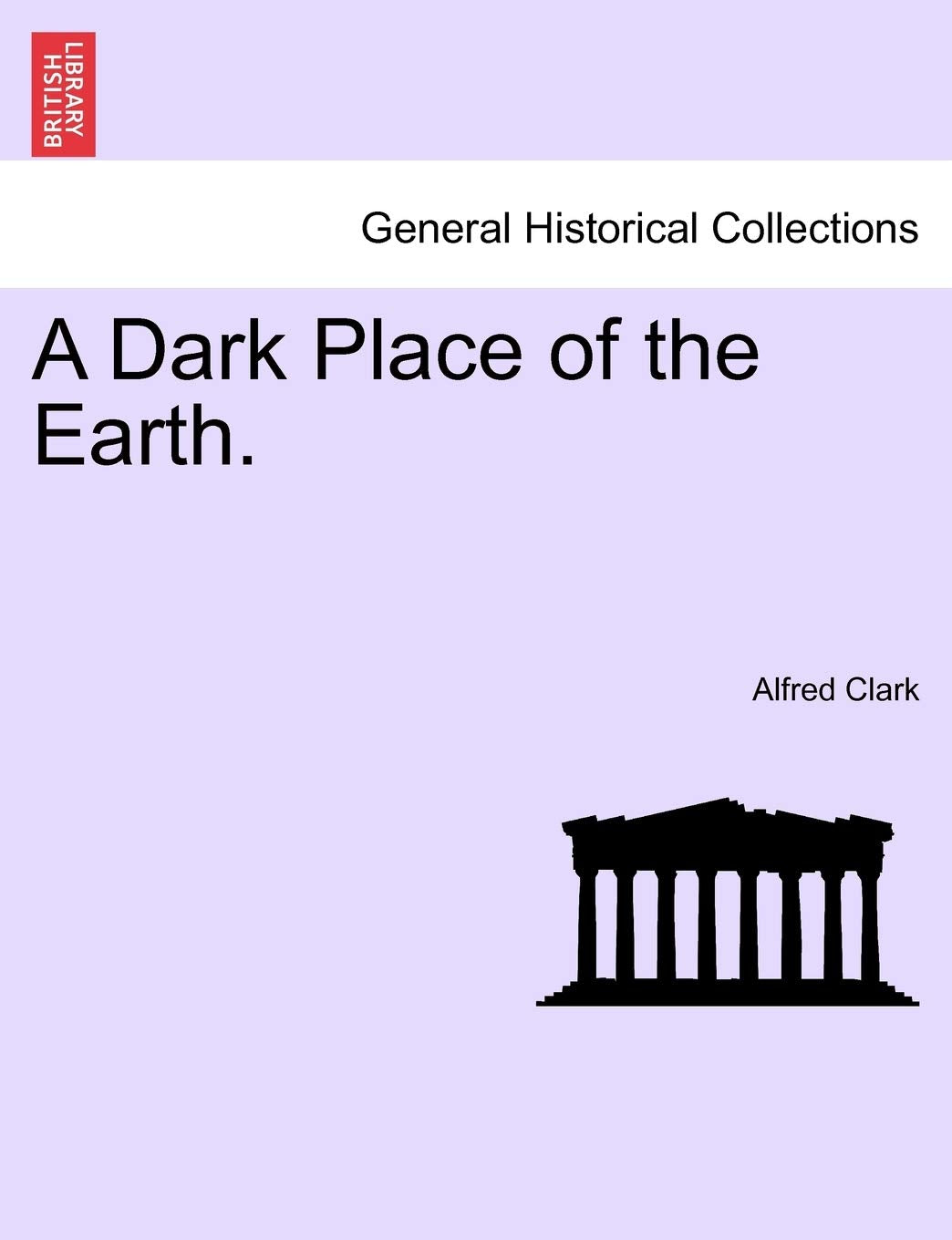 A Dark Place of the Earth. Politics & History