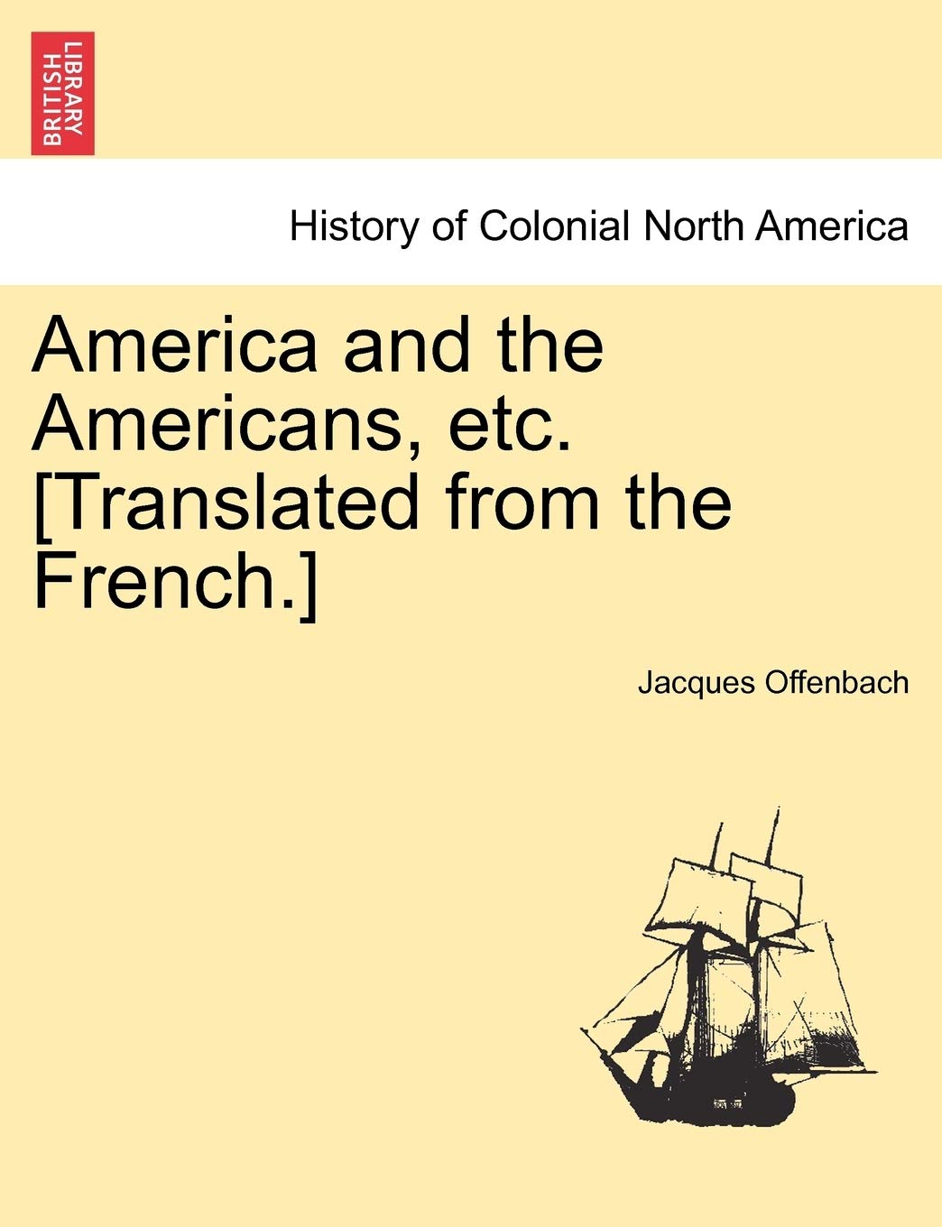 America and the Americans, Etc. Politics & History