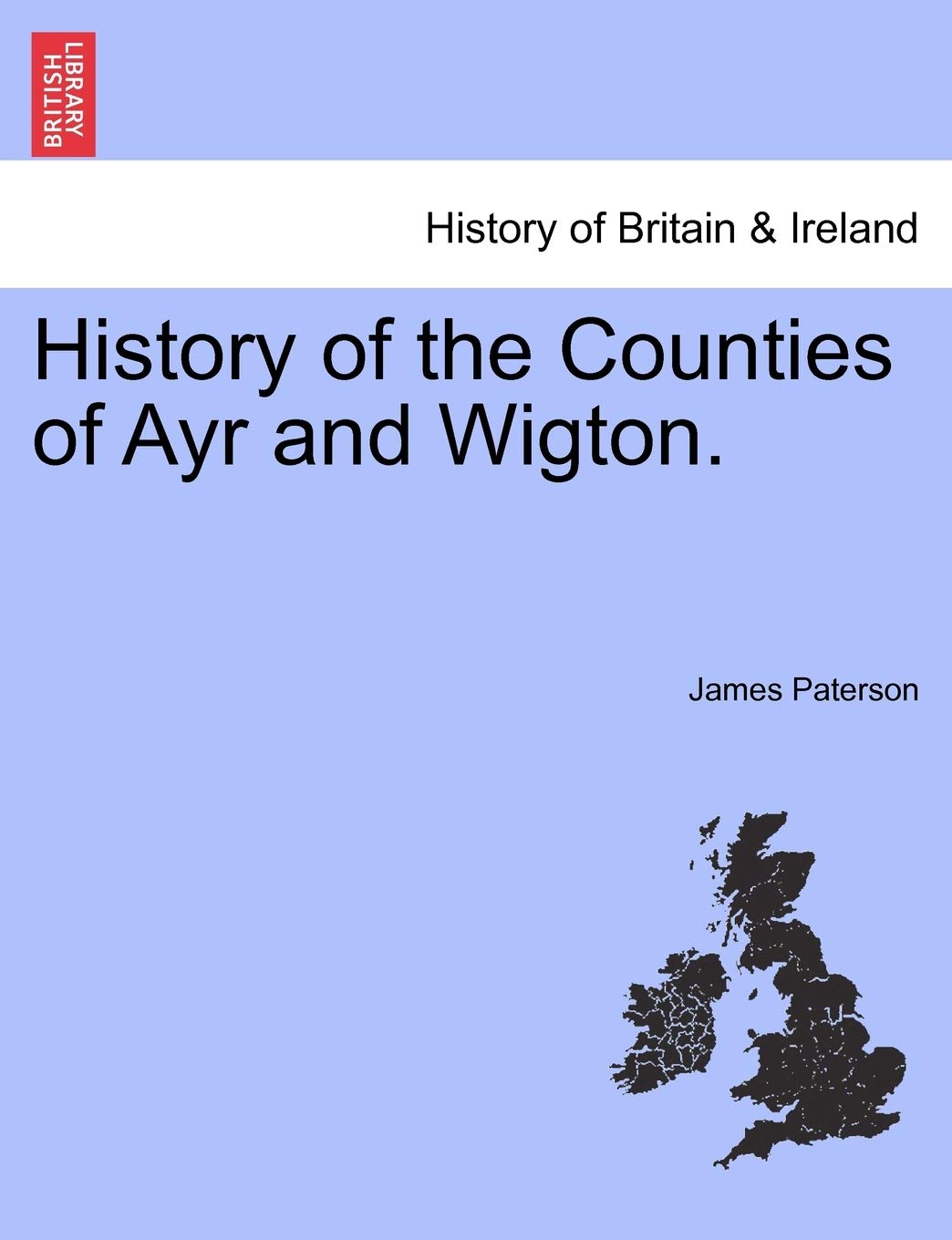 History of the Counties of Ayr and Wigton. Social Sciences