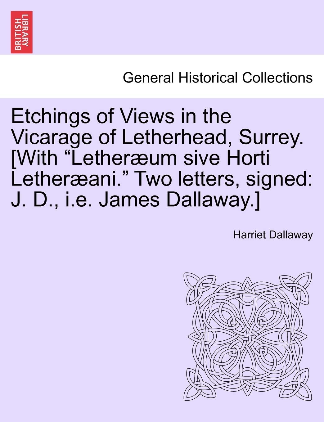 Etchings of Views in the Vicarage of Letherhead, Surrey. Contemporary literature