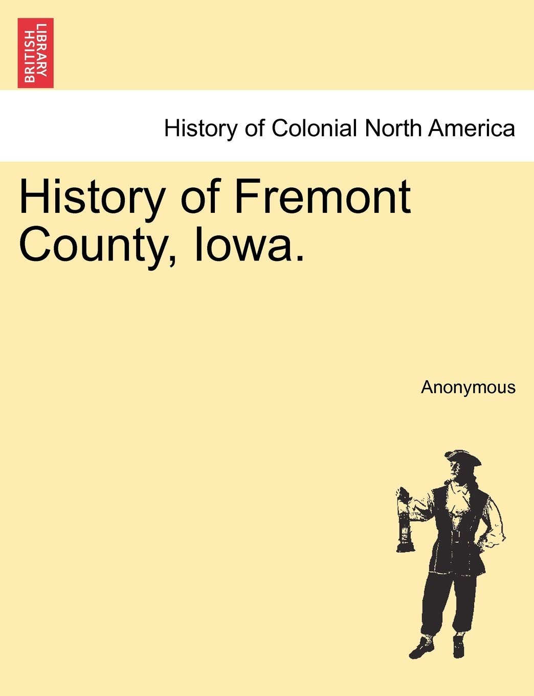 History of Fremont County, Iowa. Politics & History