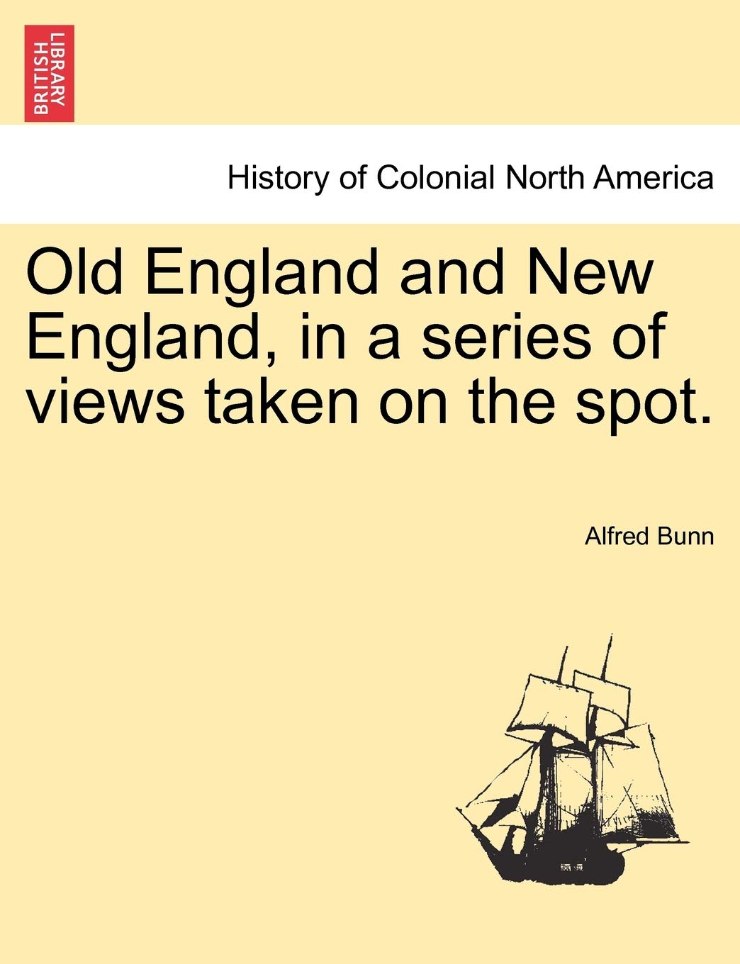 Old England and New England, in a series of views taken on the spot. Law