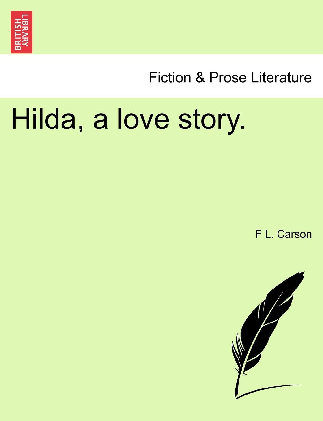 Hilda, a Love Story. Contemporary literature