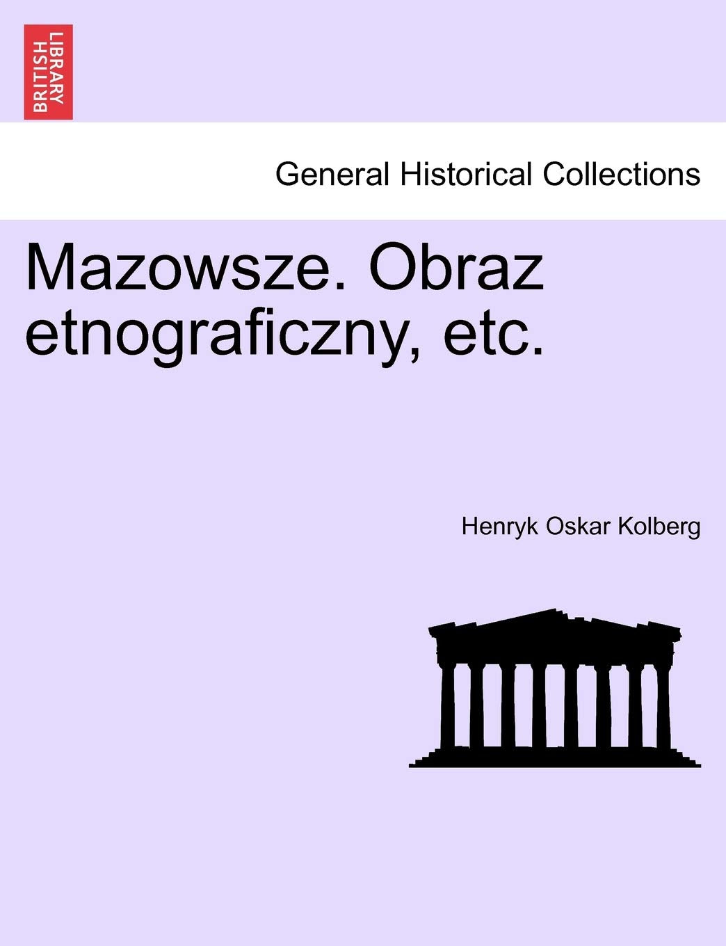 Mazowsze. Obraz Etnograficzny, Etc. Politics & History