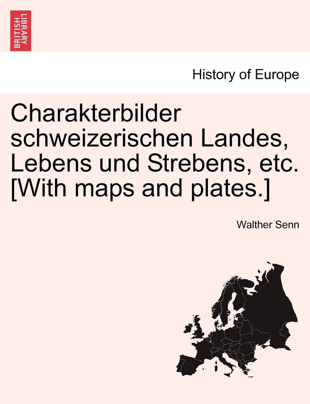 Charakterbilder Schweizerischen Landes, Lebens Und Strebens, Etc. Politics & History