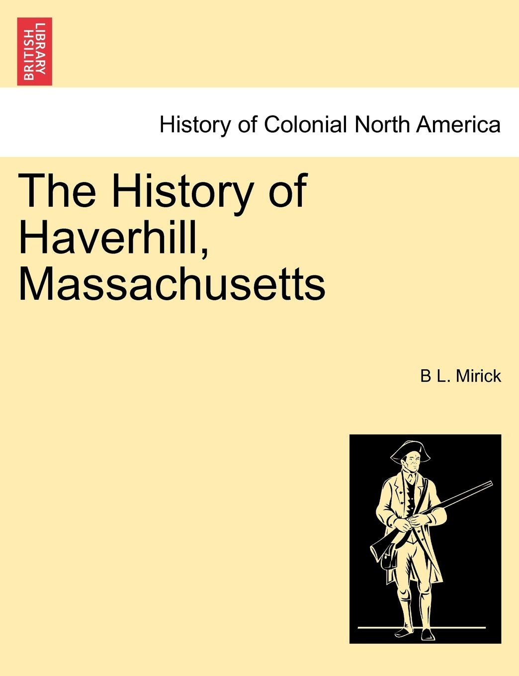 The History of Haverhill, Massachusetts Politics & History