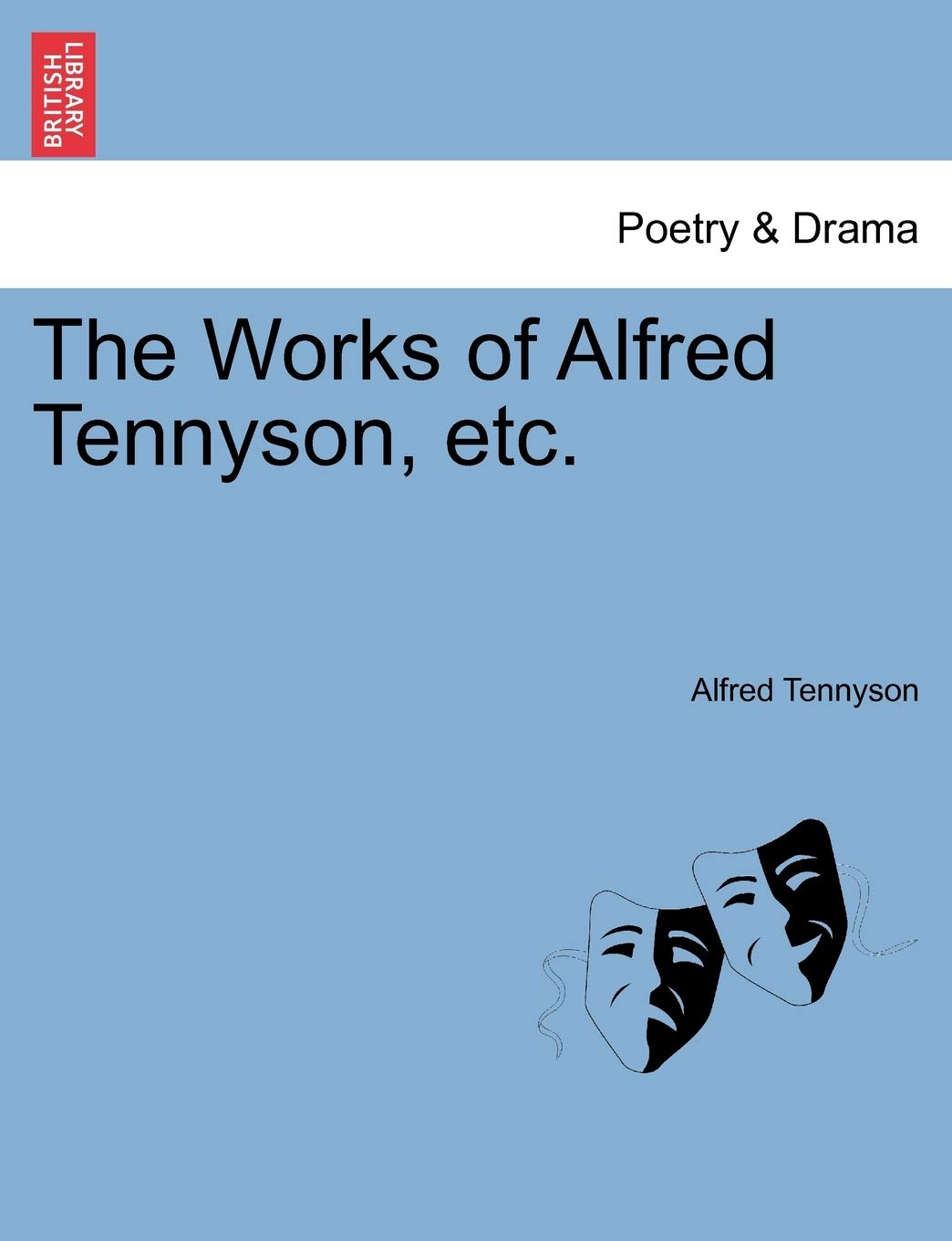 The Works of Alfred Tennyson, Etc. Contemporary literature