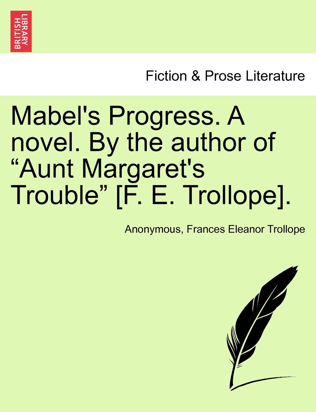 Mabel's Progress. a Novel. by the Author of "Aunt Margaret's Trouble" . Contemporary literature