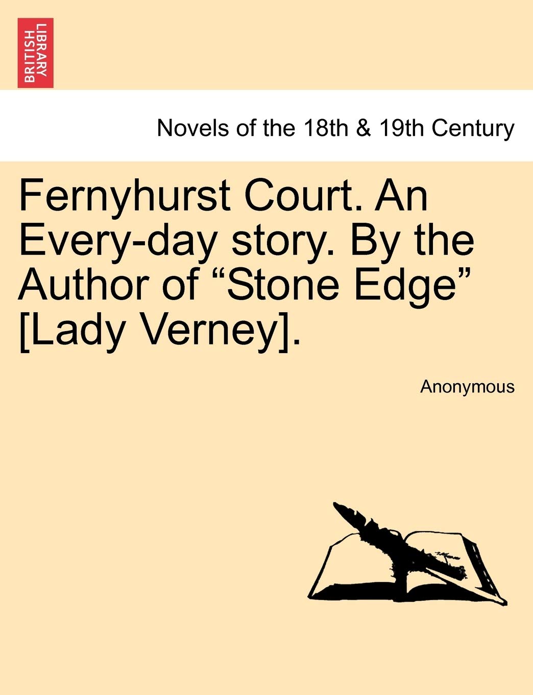 Fernyhurst Court. an Every-Day Story. by the Author of Stone Edge . Classics