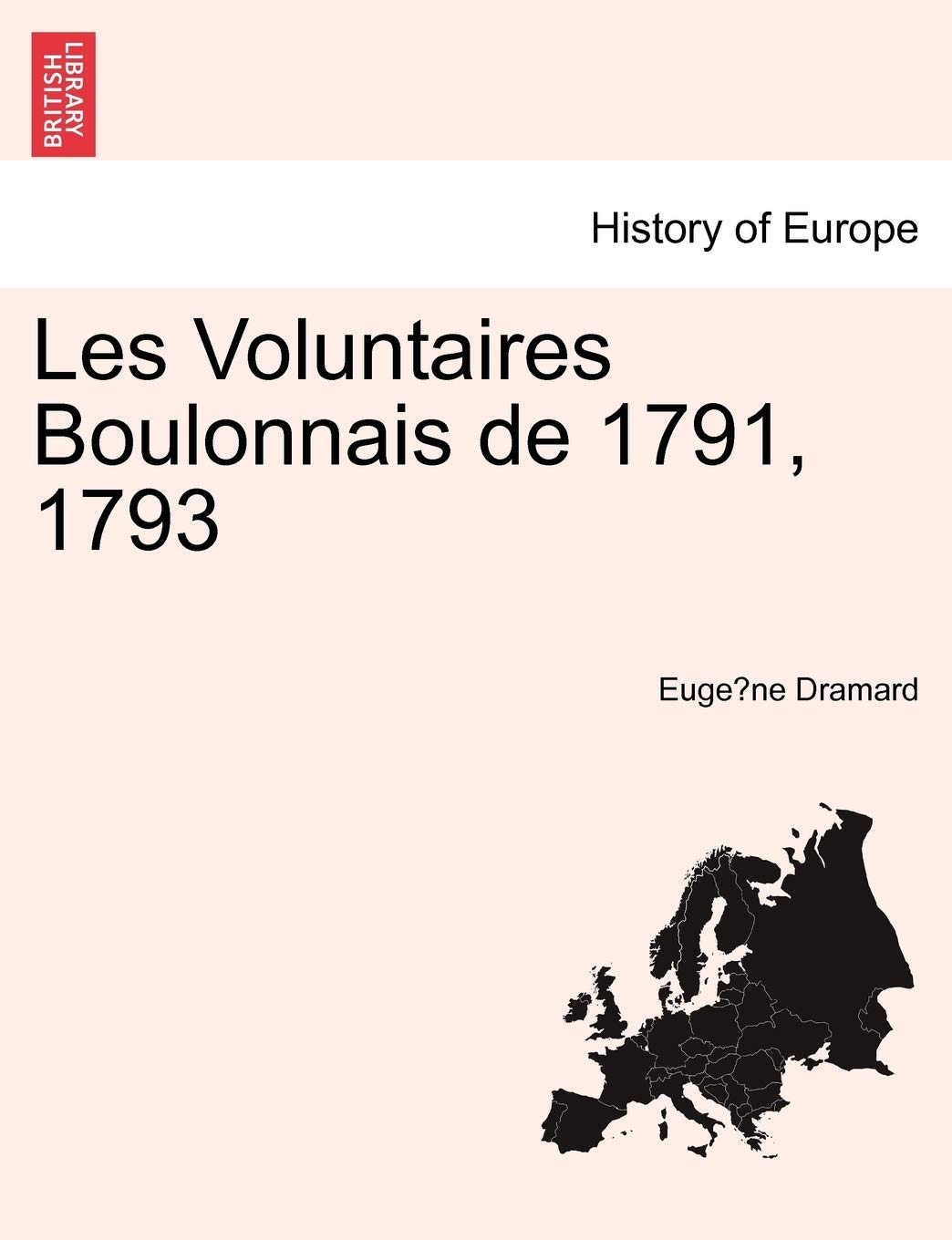 Les Voluntaires Boulonnais de 1791, 1793 book