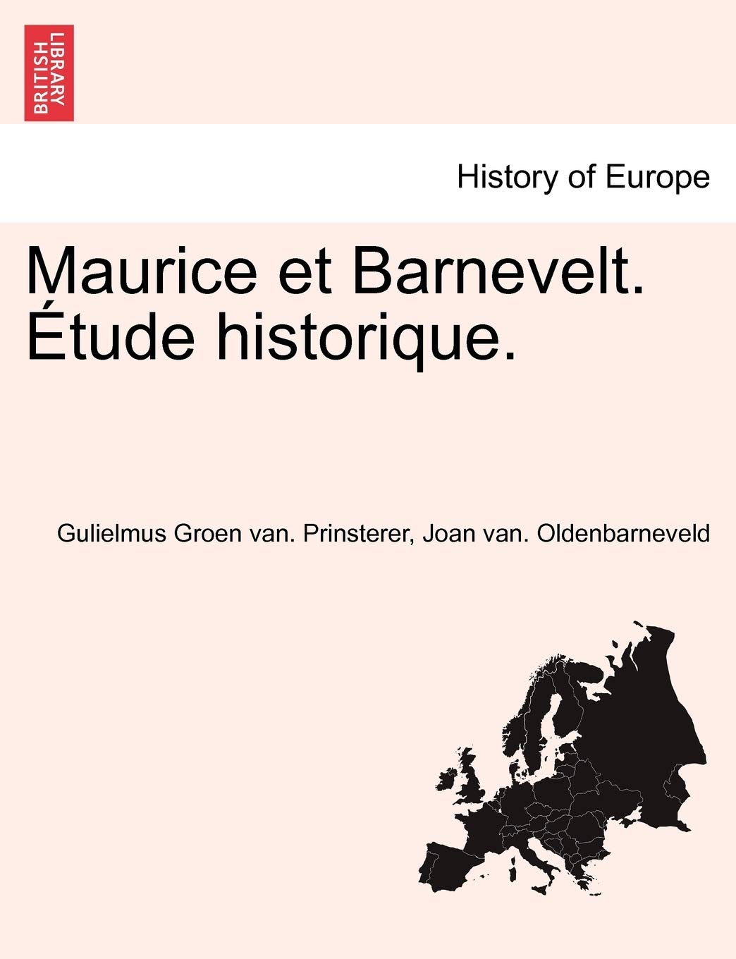 Maurice Et Barnevelt. Etude Historique. book