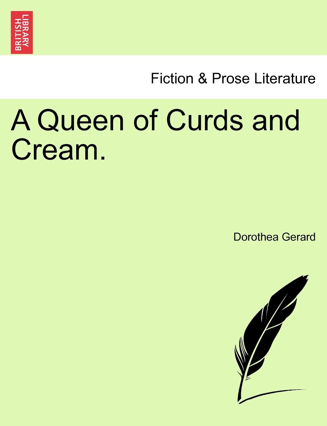 A Queen of Curds and Cream. Contemporary literature