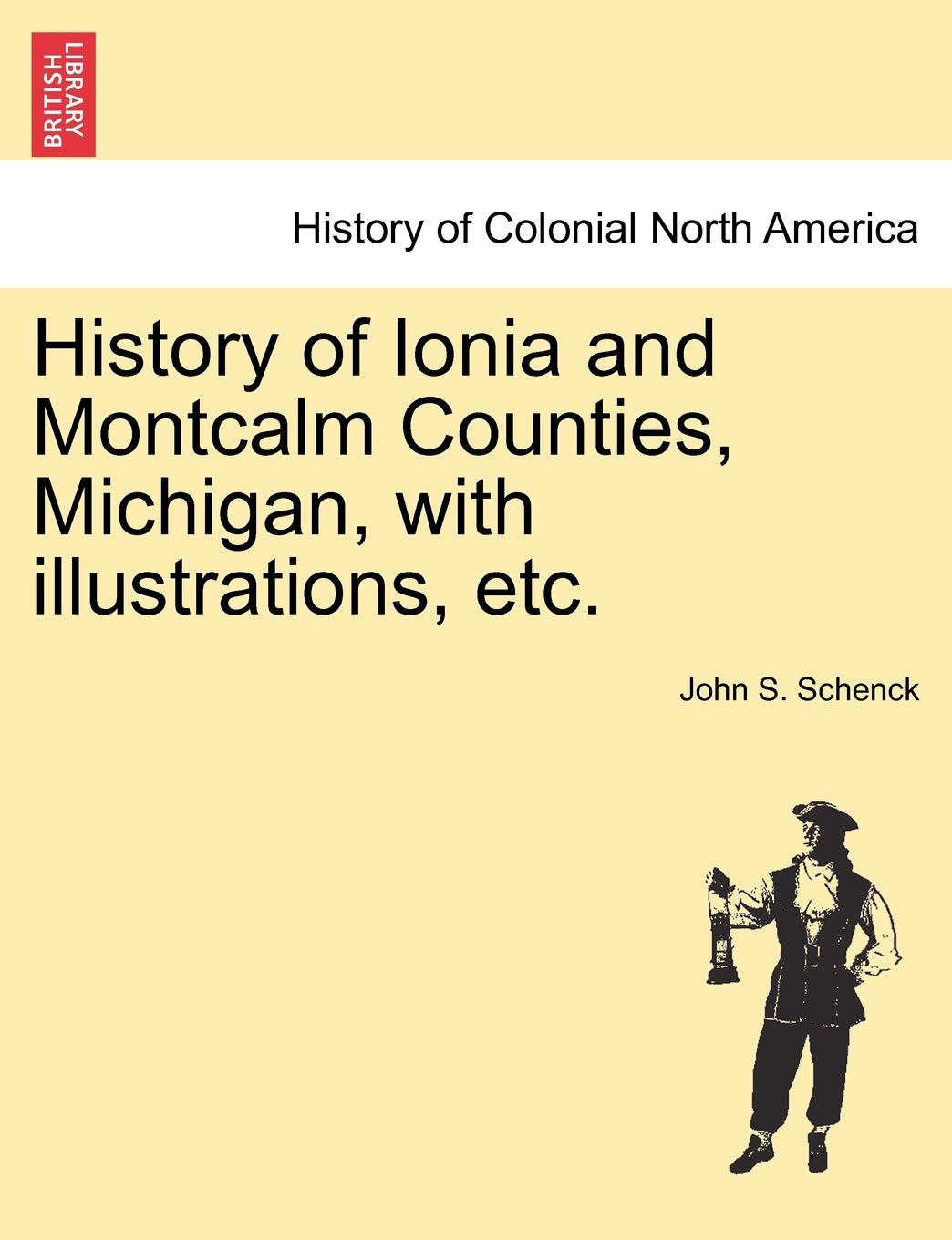 History of Ionia and Montcalm Counties, Michigan, with illustrations, etc. Politics & History