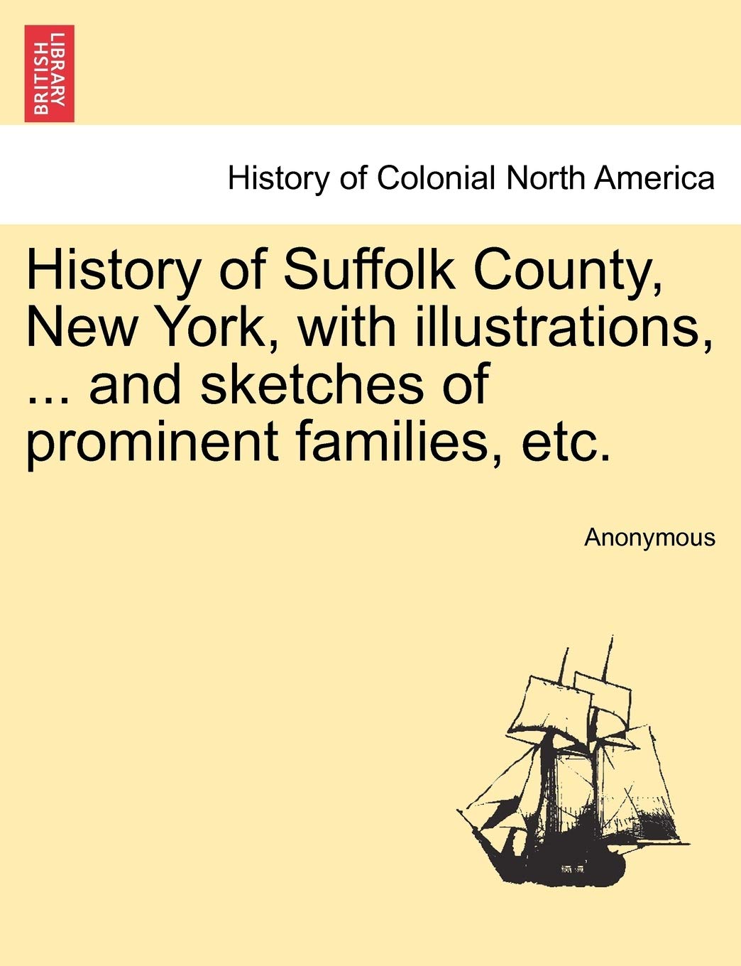History of Suffolk County, New York, with illustrations, ... and sketches of prominent families, etc. Politics & History