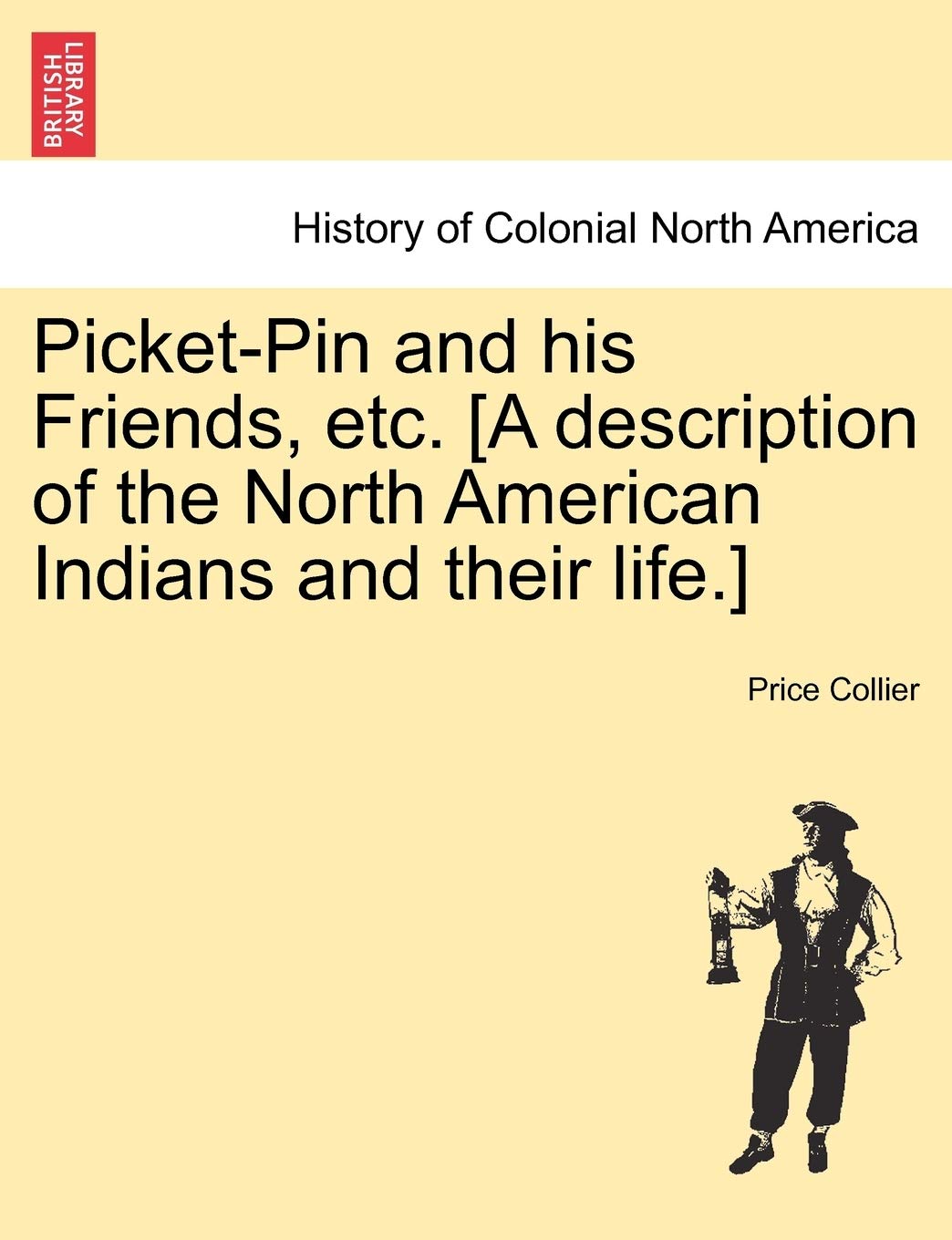 Picket-Pin and His Friends, Etc. Politics & History