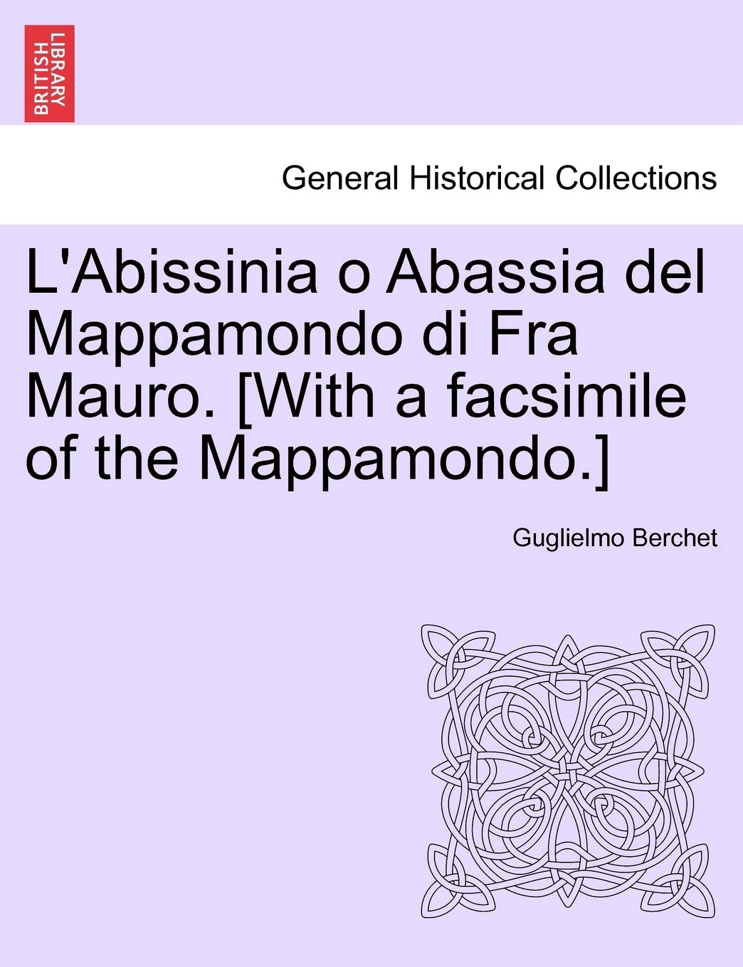 L'Abissinia O Abassia del Mappamondo Di Fra Mauro. Politics & History