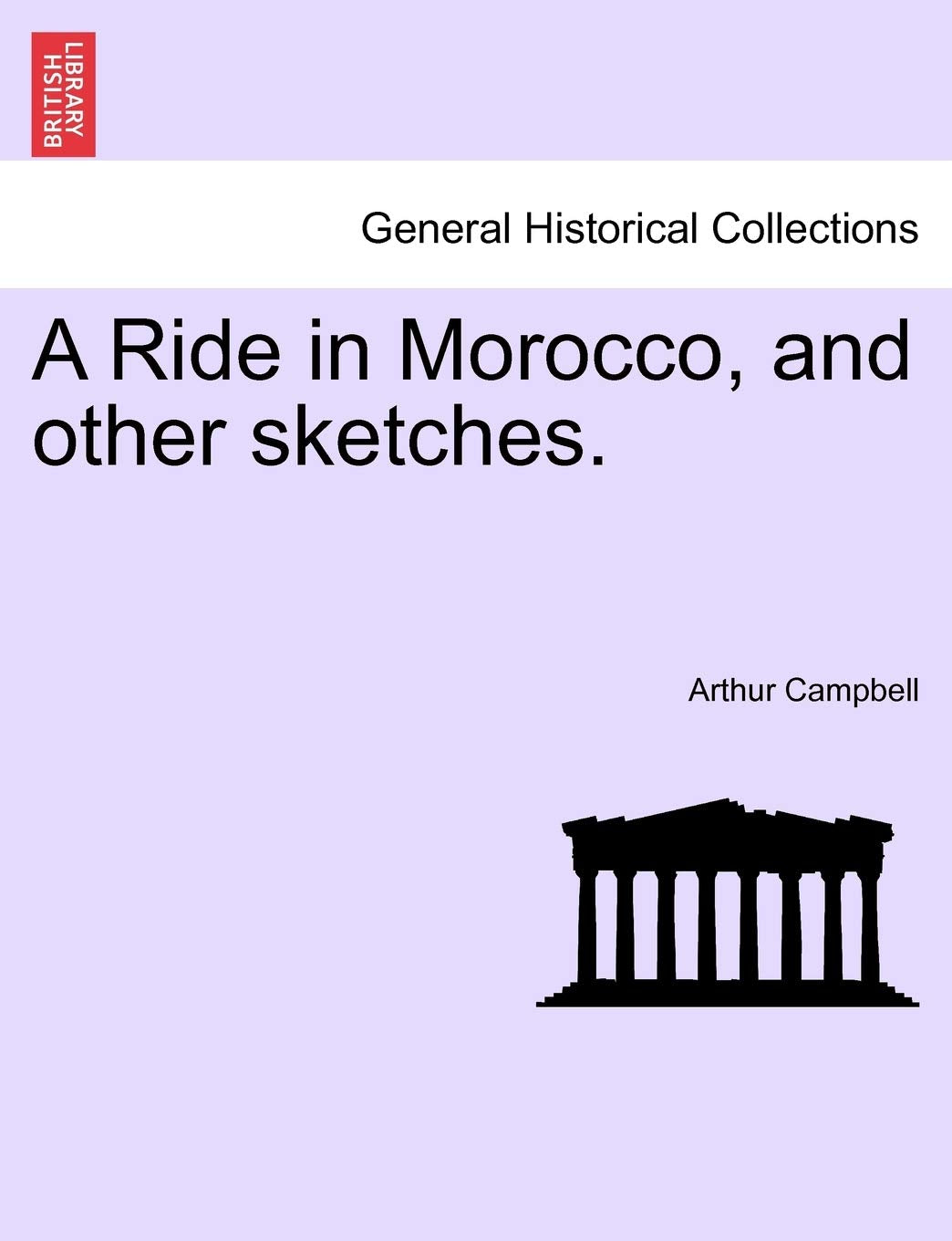 A Ride in Morocco, and Other Sketches. Politics & History