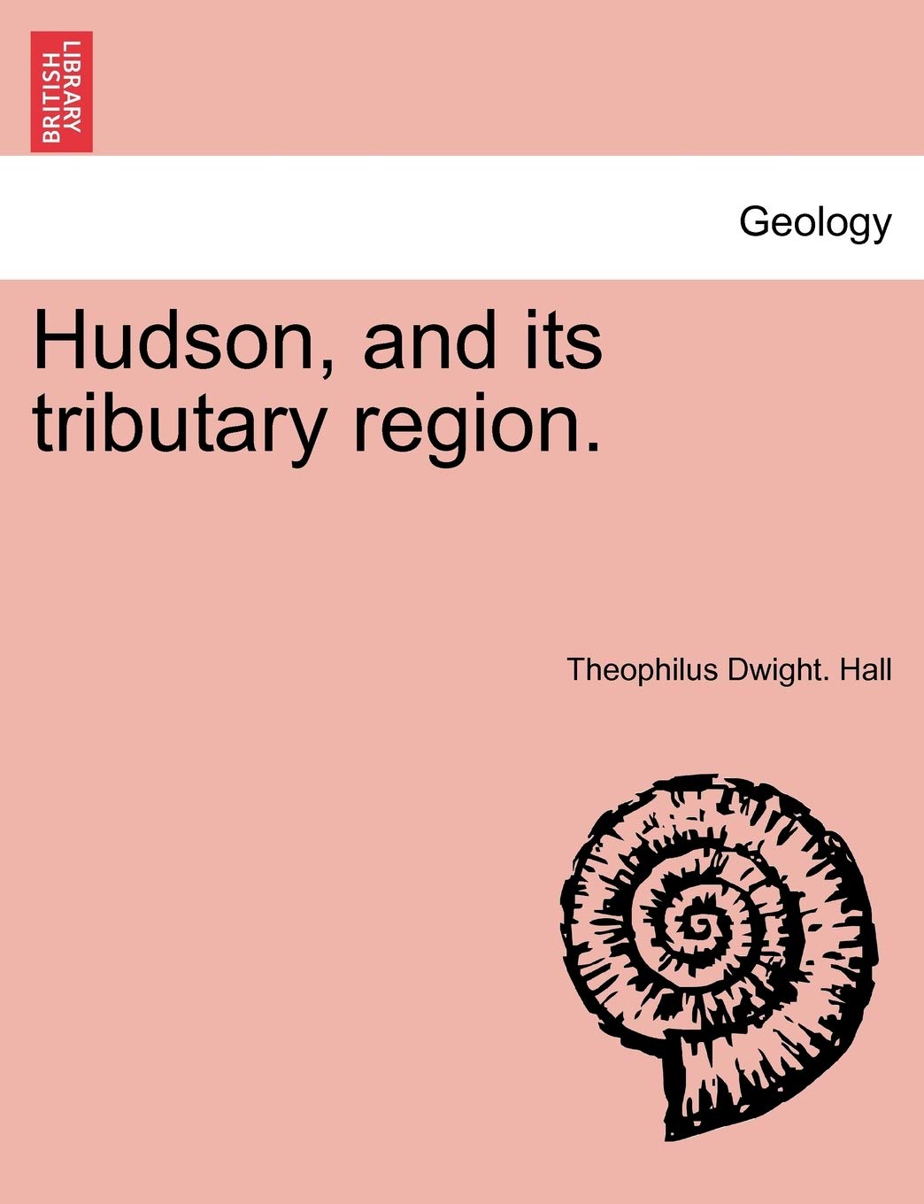 Hudson, and Its Tributary Region. Geology & Geography