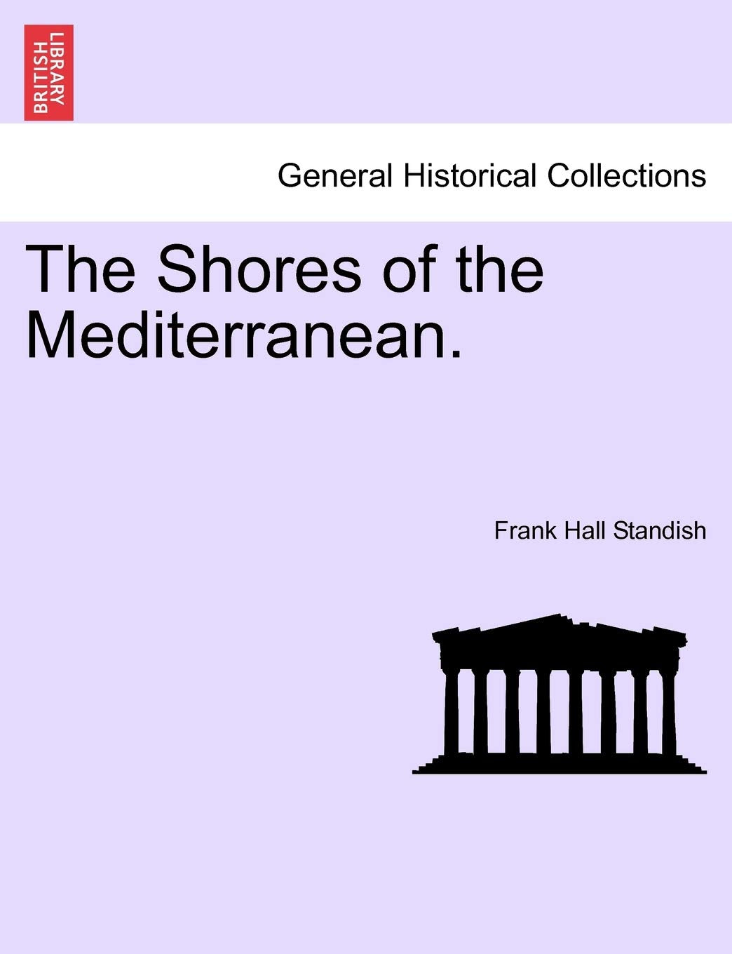 The Shores of the Mediterranean. Geology & Geography