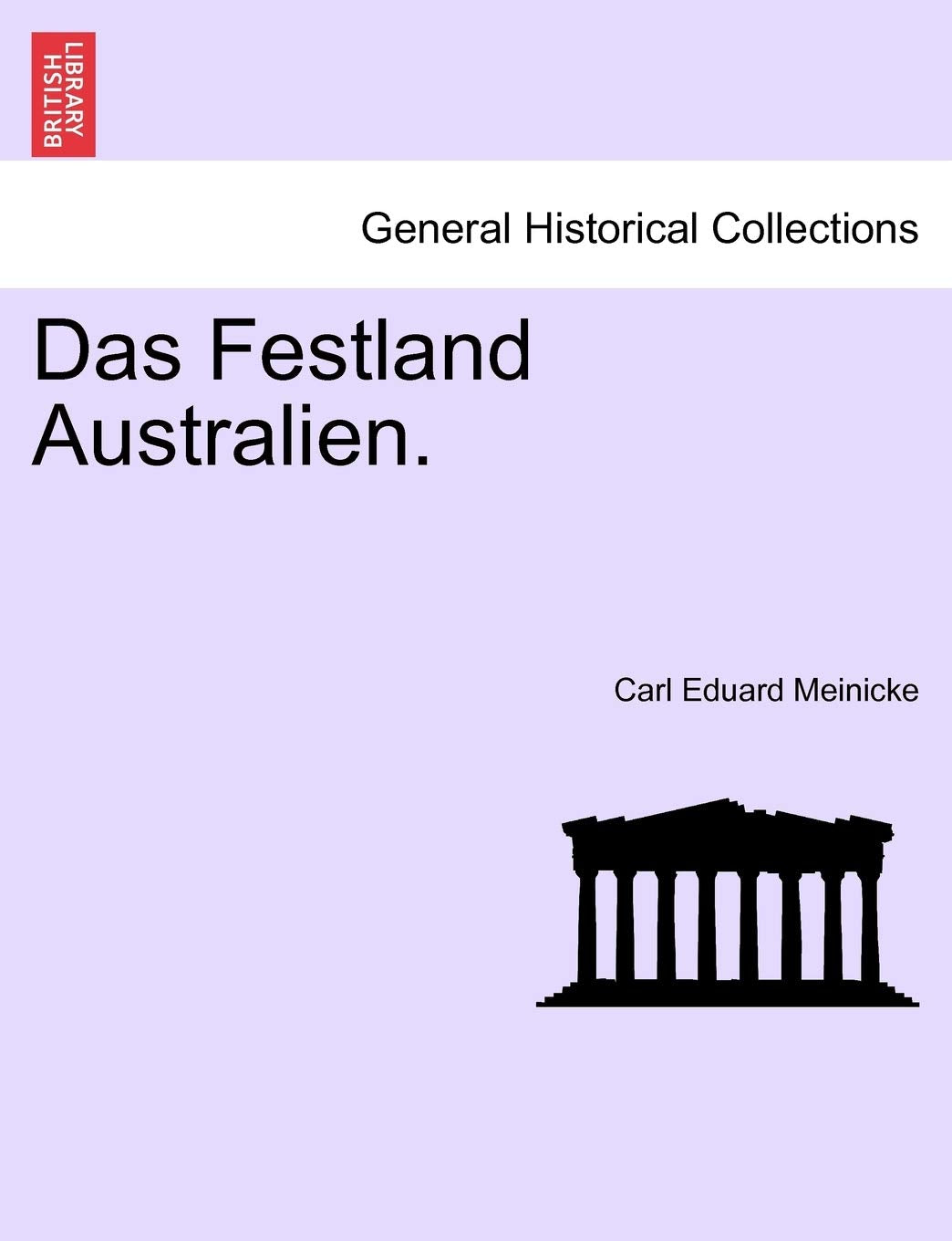 Das Festland Australien. Politics & History