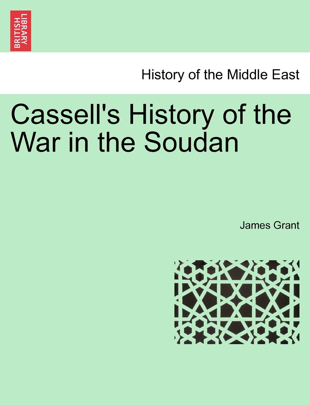 Cassell's History of the War in the Soudan Social Sciences
