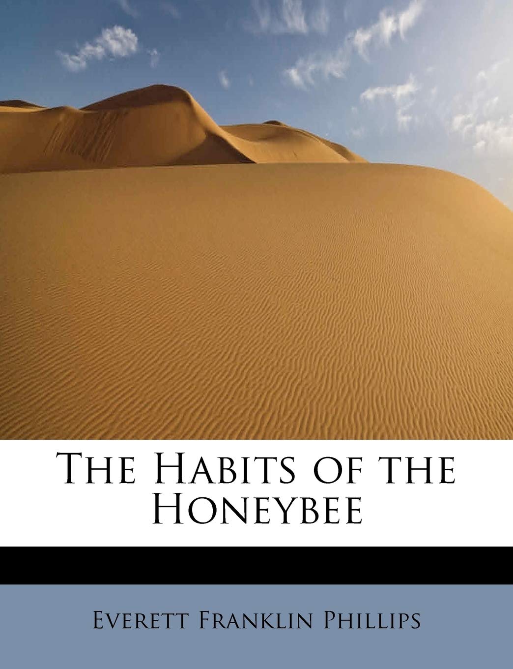The Habits of the Honeybee Politics & History