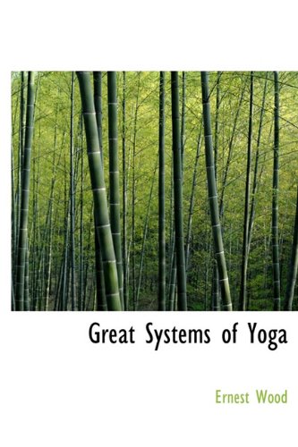 Great Systems of Yoga Contemporary literature