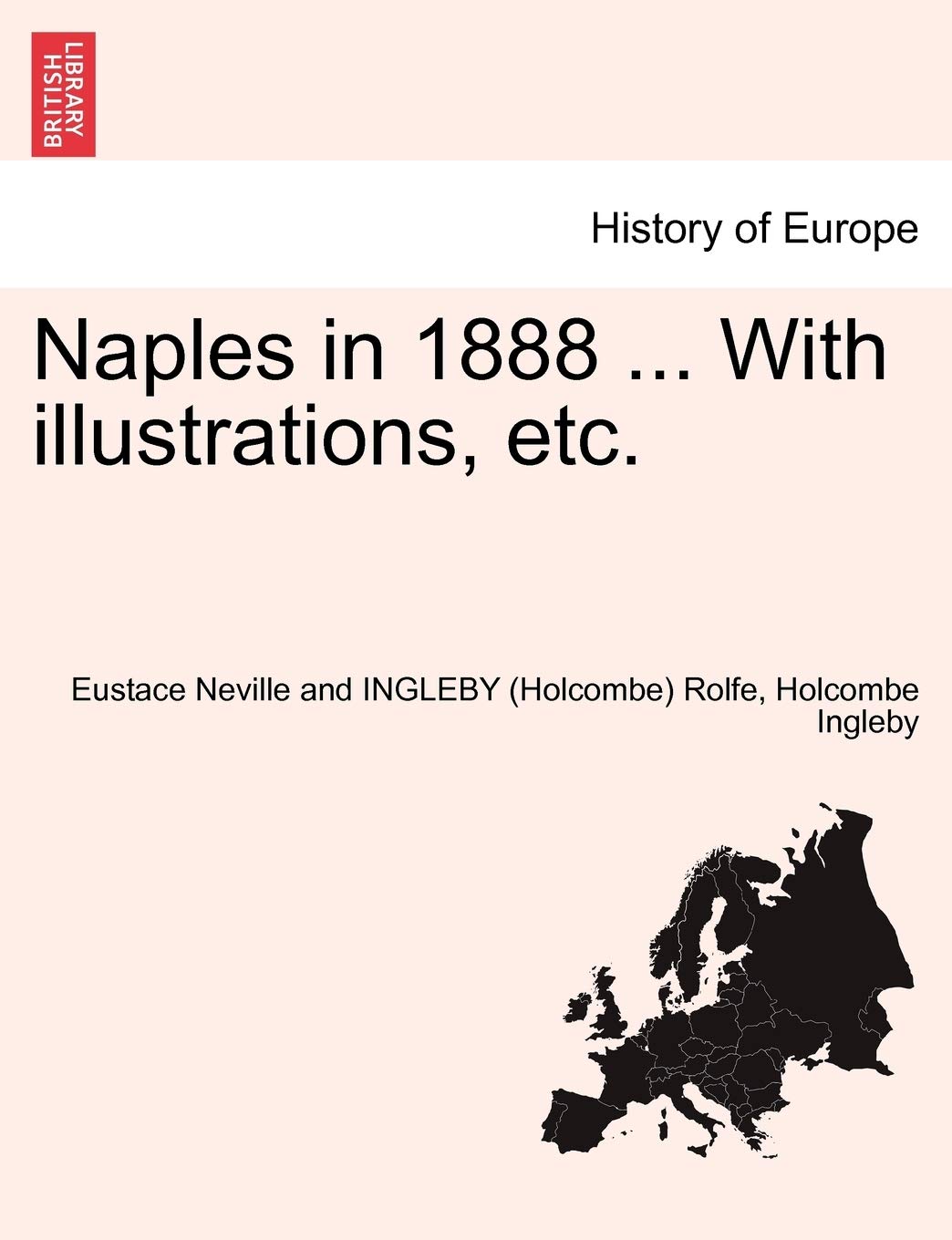 Naples in 1888 ... with Illustrations, Etc. book