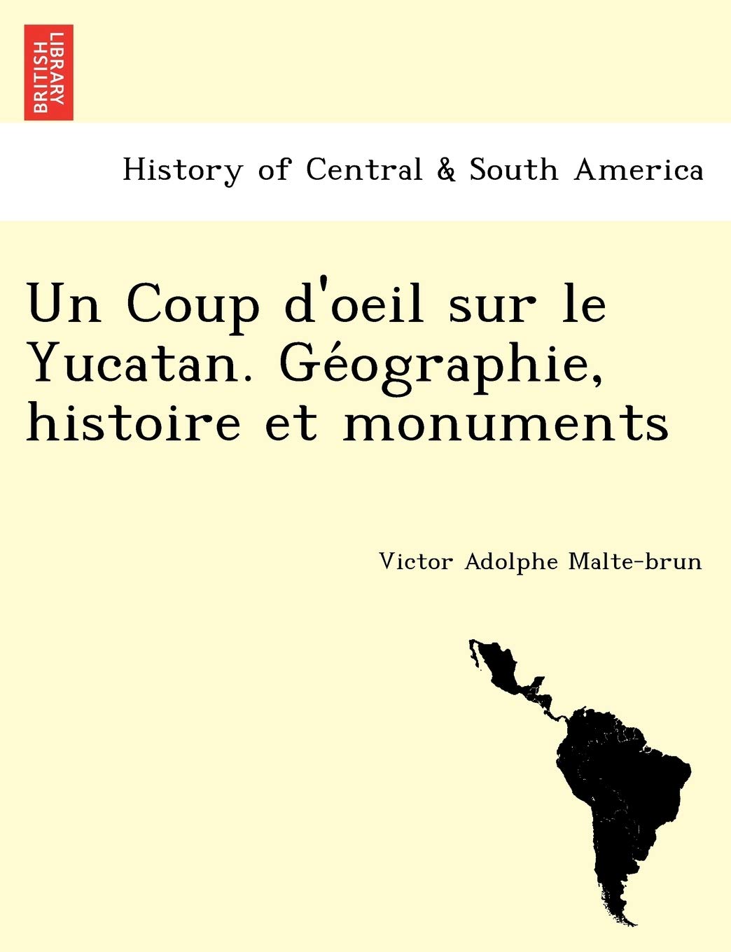 Un Coup D'Oeil Sur Le Yucatan. GE Ographie, Histoire Et Monuments book