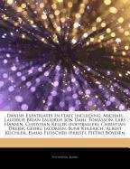 Articles on Danish Expatriates in Italy, Including: Michael Laudrup, Brian Laudrup, Jon Dahl Tomasson, Lars Hansen, Christian Keller (Footballer), Chr book