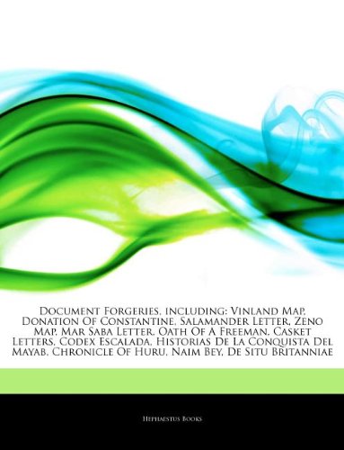 Articles on Document Forgeries, Including: Vinland Map, Donation of Constantine, Salamander Letter, Zeno Map, Mar Saba Letter, Oath of a Freeman, Cask book