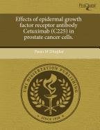 Effects of Epidermal Growth Factor Receptor Antibody Cetuximab (C225) in Prostate Cancer Cells Natural Sciences