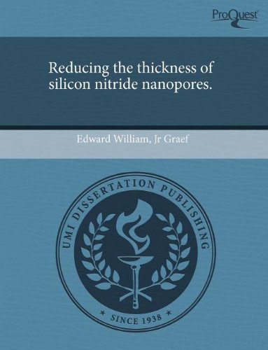 Reducing the Thickness of Silicon Nitride Nanopores Business & Technology