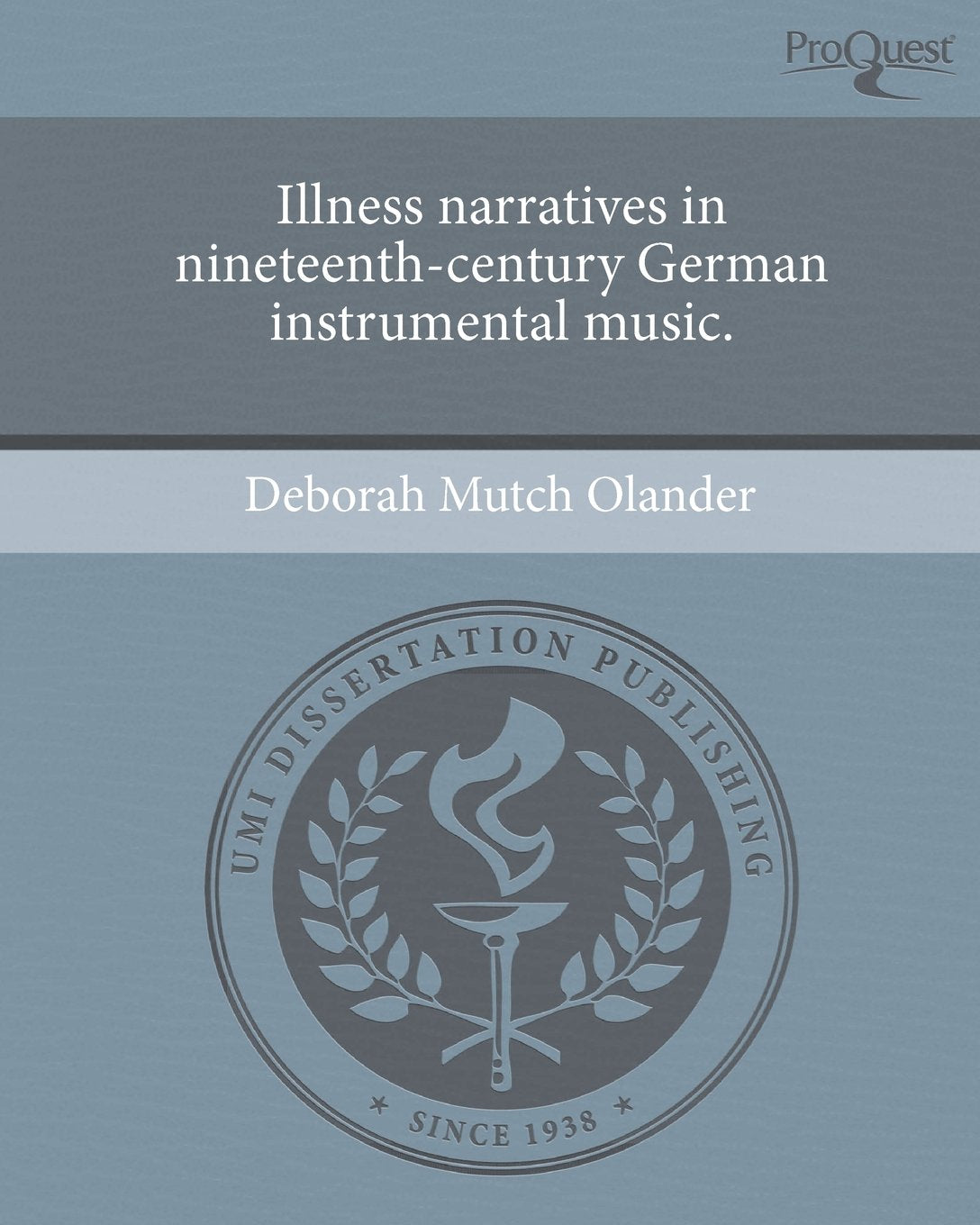 Illness Narratives in Nineteenth-Century German Instrumental Music. Books